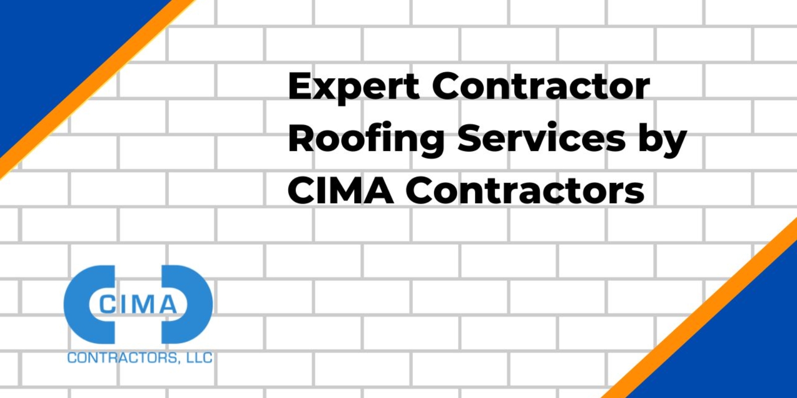 Expert Contractor Roofing Services by CIMA Contractors